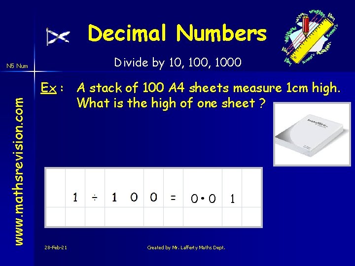 Decimal Numbers Divide by 10, 1000 www. mathsrevision. com N 5 Num Ex :