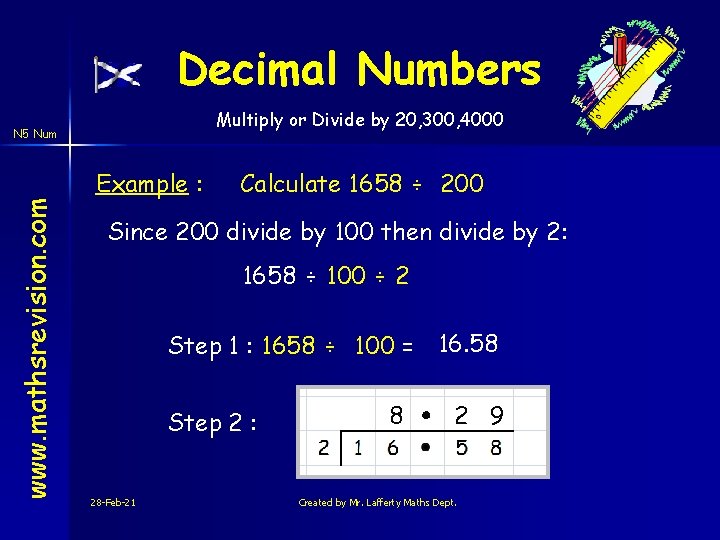 Decimal Numbers Multiply or Divide by 20, 300, 4000 www. mathsrevision. com N 5