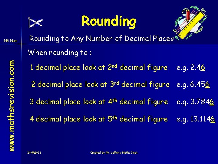 Rounding N 5 Num Rounding to Any Number of Decimal Places www. mathsrevision. com