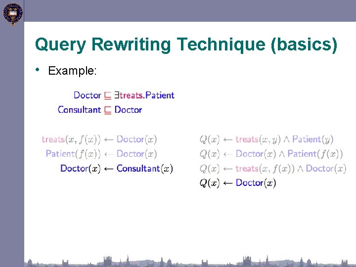 Query Rewriting Technique (basics) • Example: 