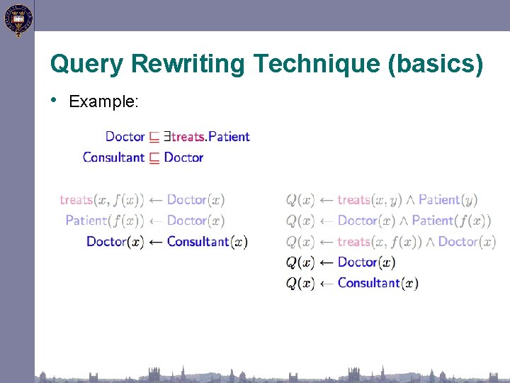 Query Rewriting Technique (basics) • Example: 