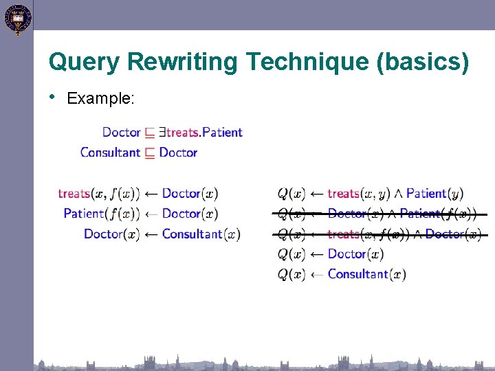 Query Rewriting Technique (basics) • Example: 