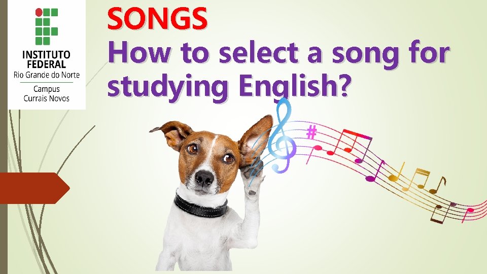 SONGS How to select a song for studying English? 