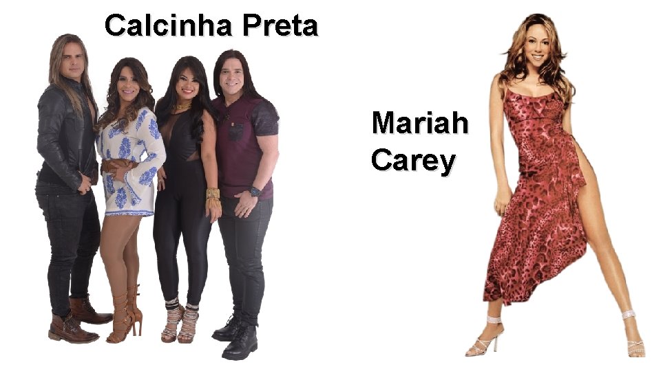 Calcinha Preta Mariah Carey 