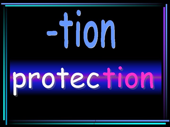 protecttion 