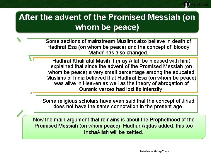 After the advent of the Promised Messiah (on whom be peace) Some sections of After the advent of the Promised Messiah (on whom be peace) Some sections of