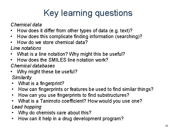 Key learning questions Chemical data • How does it differ from other types of Key learning questions Chemical data • How does it differ from other types of