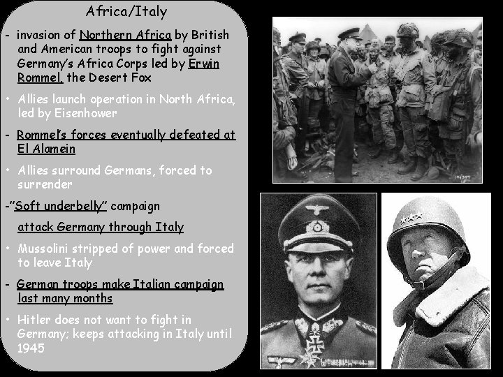 Africa/Italy - invasion of Northern Africa by British and American troops to fight against