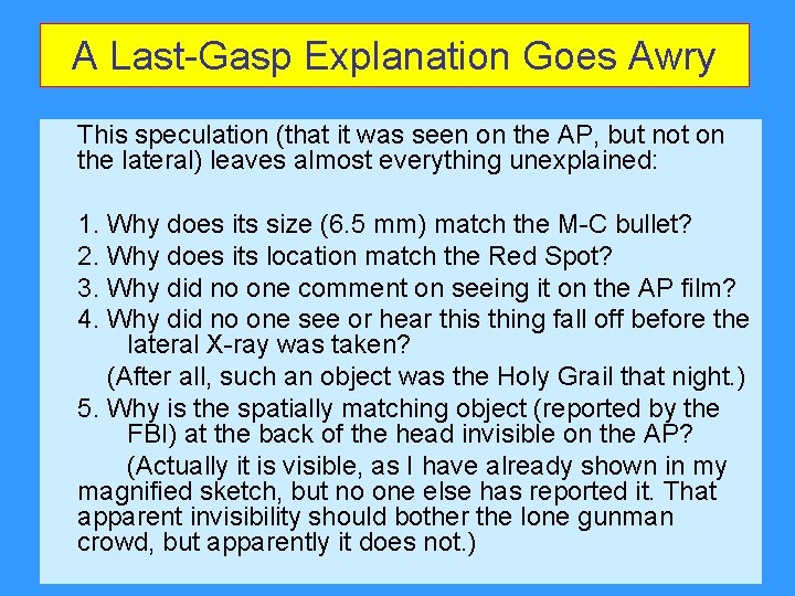 A Last-Gasp Explanation Goes Awry This speculation (that it was seen on the AP, A Last-Gasp Explanation Goes Awry This speculation (that it was seen on the AP,