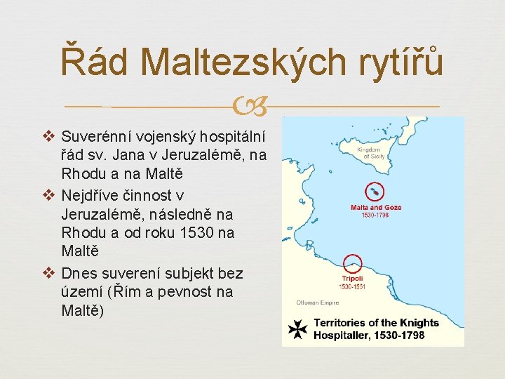 Řád Maltezských rytířů v Suverénní vojenský hospitální řád sv. Jana v Jeruzalémě, na Rhodu