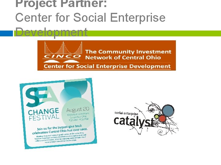 Project Partner: Center for Social Enterprise Development 