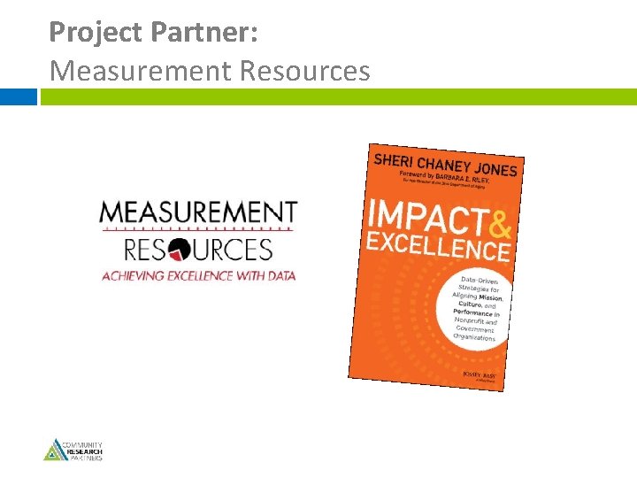 Project Partner: Measurement Resources 