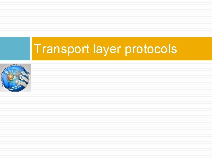 Transport layer protocols 