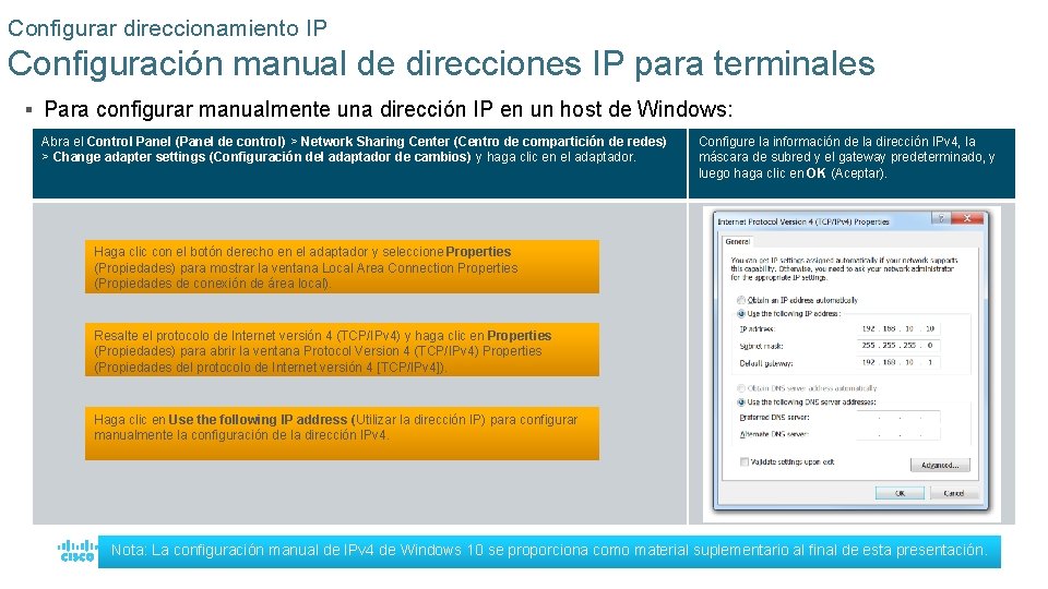 Configurar direccionamiento IP Configuración manual de direcciones IP para terminales § Para configurar manualmente