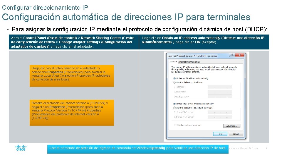 Configurar direccionamiento IP Configuración automática de direcciones IP para terminales § Para asignar la