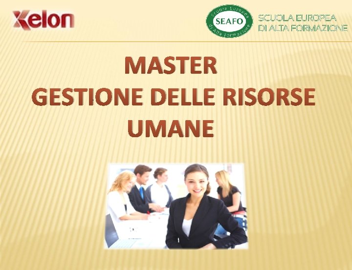 MASTER GESTIONE DELLE RISORSE UMANE. 