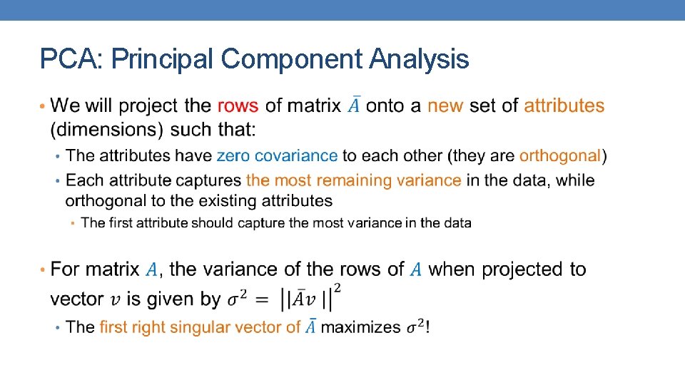 PCA: Principal Component Analysis • 