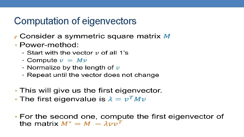 Computation of eigenvectors • 