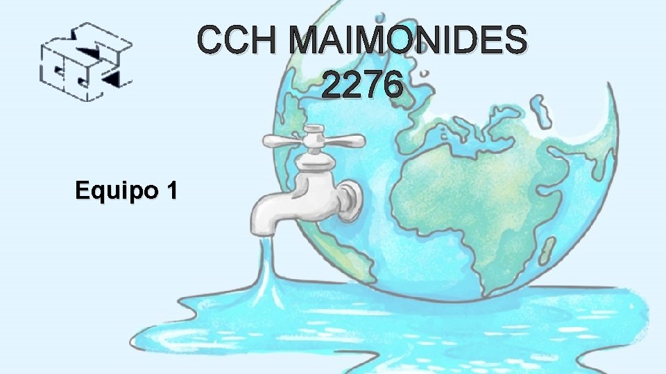 CCH MAIMONIDES 2276 Equipo 1 