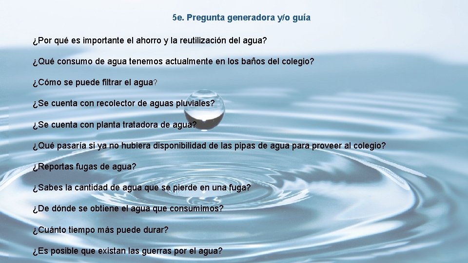 5 e. Pregunta generadora y/o guía ¿Por qué es importante el ahorro y la