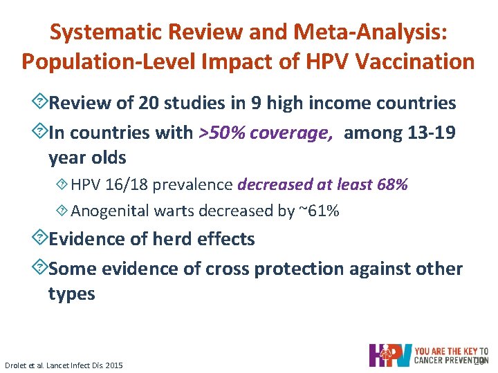 Systematic Review and Meta-Analysis: Population-Level Impact of HPV Vaccination ´Review of 20 studies in Systematic Review and Meta-Analysis: Population-Level Impact of HPV Vaccination ´Review of 20 studies in