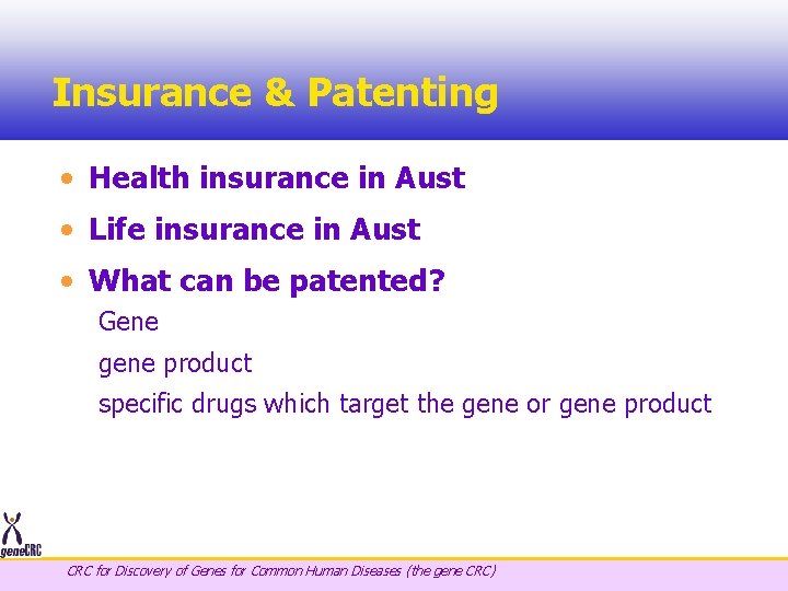 Insurance & Patenting • Health insurance in Aust • Life insurance in Aust •