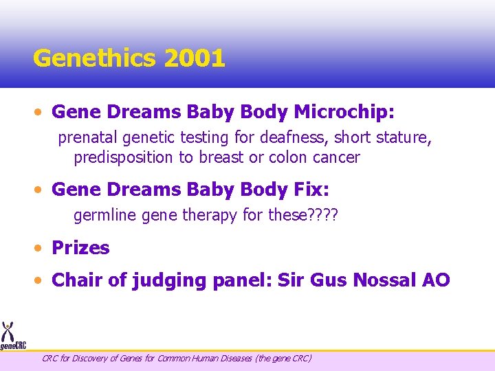 Genethics 2001 • Gene Dreams Baby Body Microchip: prenatal genetic testing for deafness, short