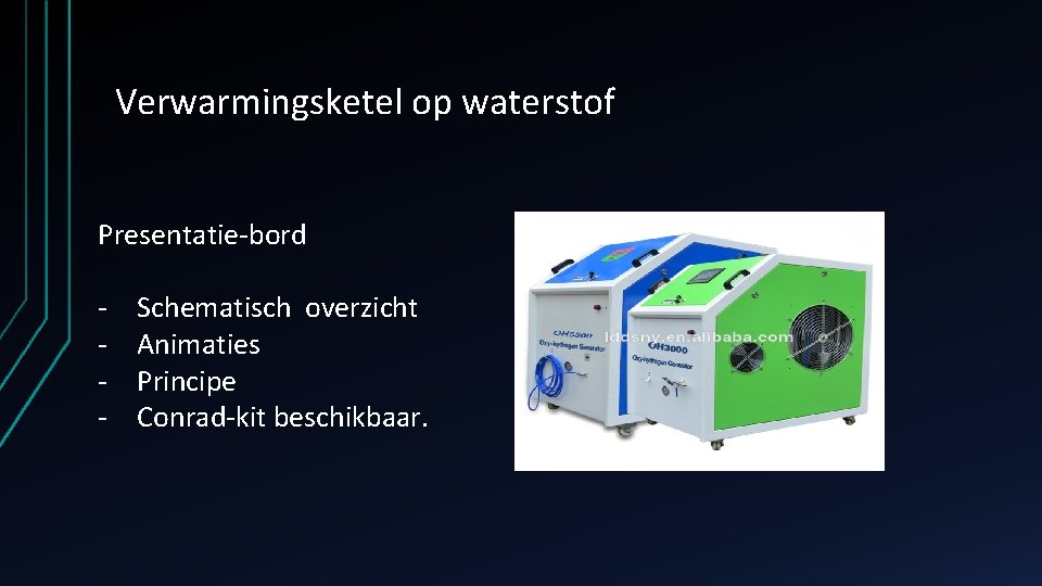 Verwarmingsketel op waterstof Presentatie-bord - Schematisch overzicht Animaties Principe Conrad-kit beschikbaar. 