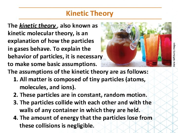 The kinetic theory , also known as kinetic molecular theory, is an explanation of