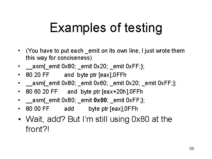 Examples of testing • (You have to put each _emit on its own line, Examples of testing • (You have to put each _emit on its own line,