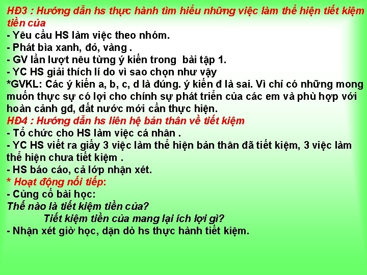 HĐ 3 : Hướng dẫn hs thực hành tìm hiểu những việc làm thể