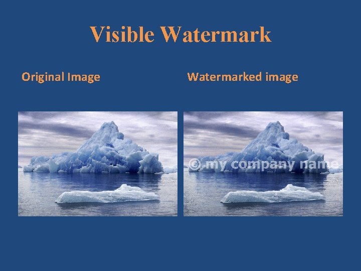 Visible Watermark Original Image Watermarked image 