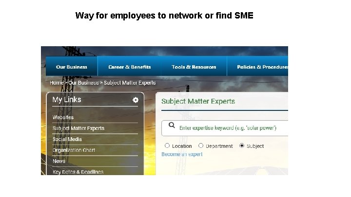 Way for employees to network or find SME 