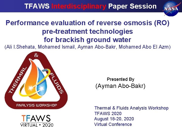 TFAWS Interdisciplinary Paper Session Performance evaluation of reverse osmosis (RO) pre-treatment technologies for brackish