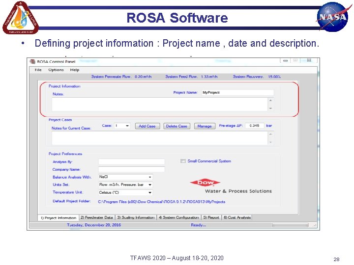 ROSA Software • Defining project information : Project name , date and description. TFAWS