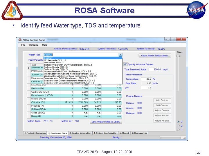 ROSA Software • Identify feed Water type, TDS and temperature TFAWS 2020 – August