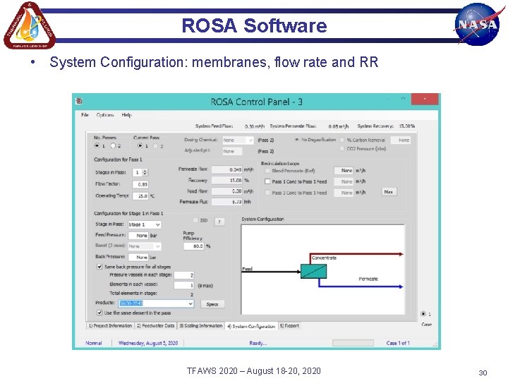 ROSA Software • System Configuration: membranes, flow rate and RR TFAWS 2020 – August