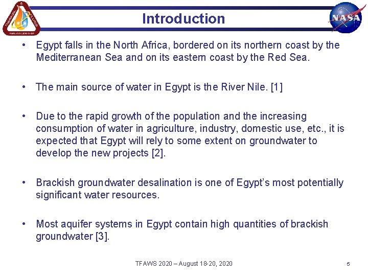 Introduction • Egypt falls in the North Africa, bordered on its northern coast by