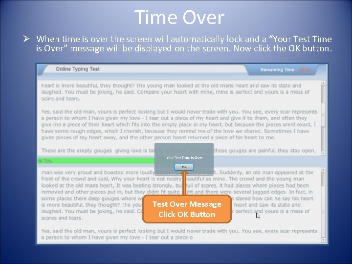 Time Over Ø When time is over the screen will automatically lock and a