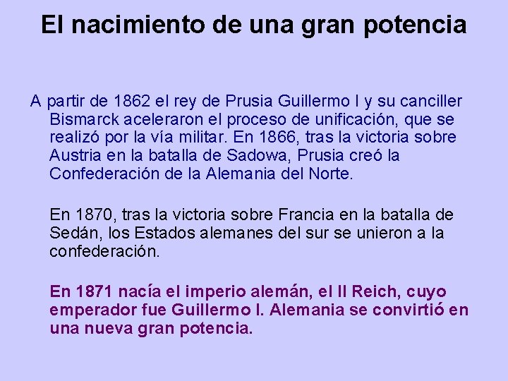 El nacimiento de una gran potencia A partir de 1862 el rey de Prusia El nacimiento de una gran potencia A partir de 1862 el rey de Prusia