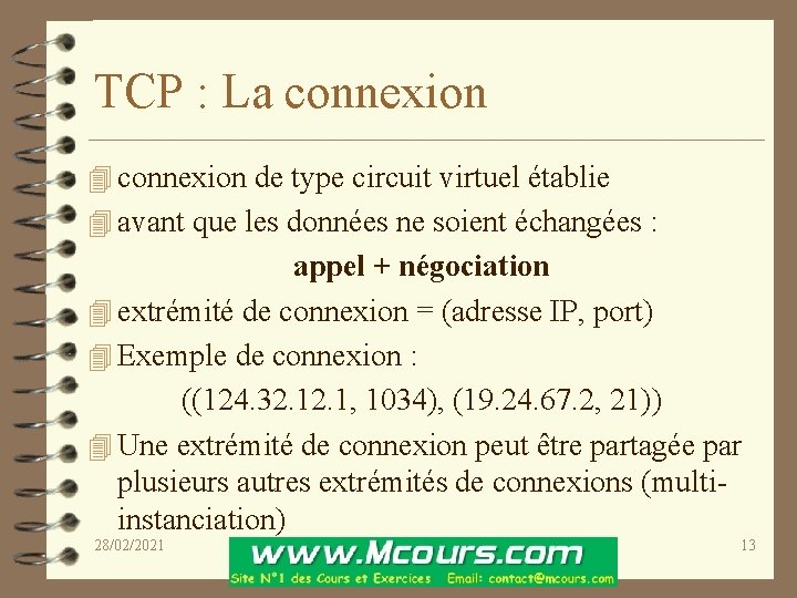 TCP : La connexion 4 connexion de type circuit virtuel établie 4 avant que