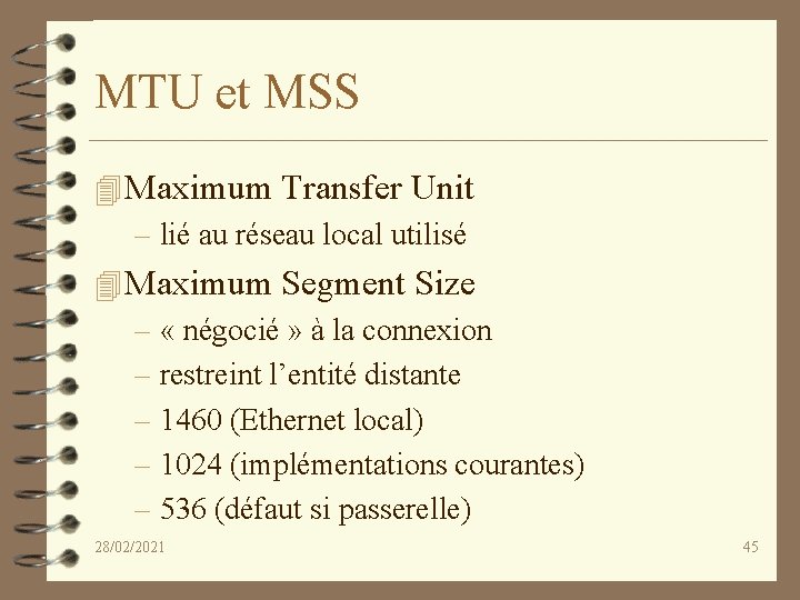 MTU et MSS 4 Maximum Transfer Unit – lié au réseau local utilisé 4