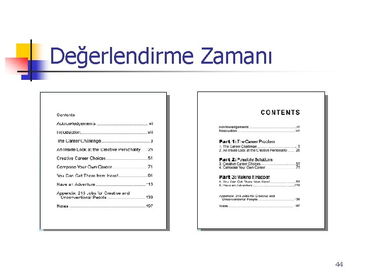 Değerlendirme Zamanı 44 