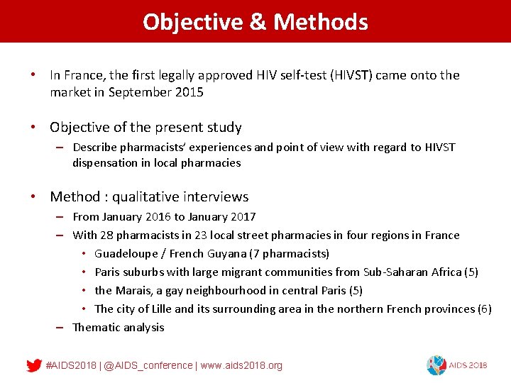 Objective & Methods • In France, the first legally approved HIV self-test (HIVST) came