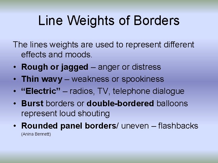 Line Weights of Borders The lines weights are used to represent different effects and