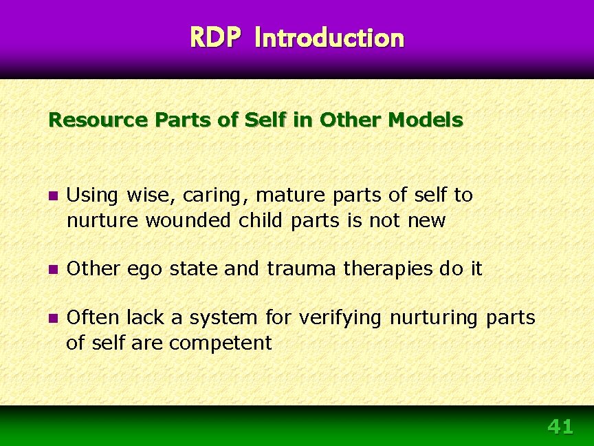 RDP Introduction Resource Parts of Self in Other Models n Using wise, caring, mature RDP Introduction Resource Parts of Self in Other Models n Using wise, caring, mature