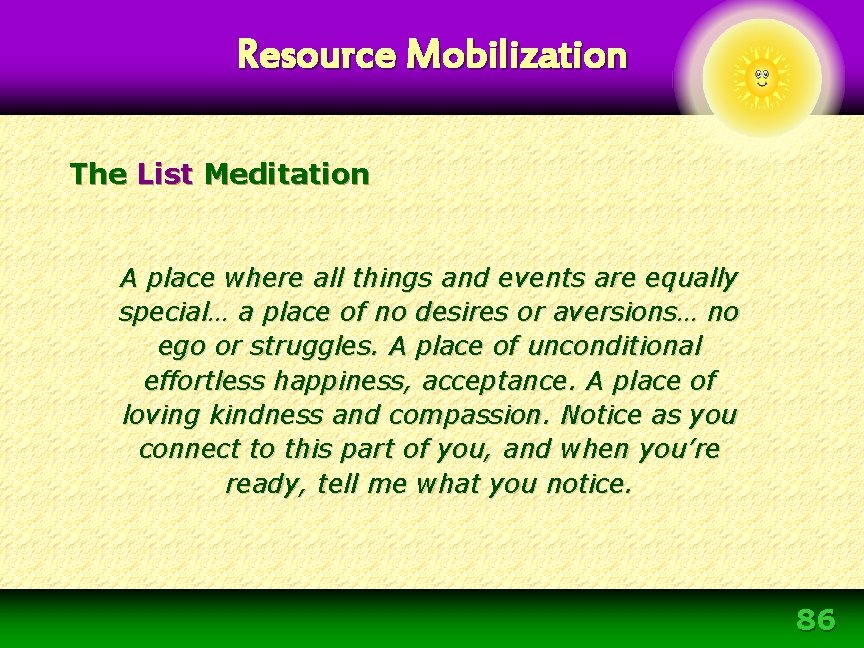 Resource Mobilization The List Meditation A place where all things and events are equally Resource Mobilization The List Meditation A place where all things and events are equally