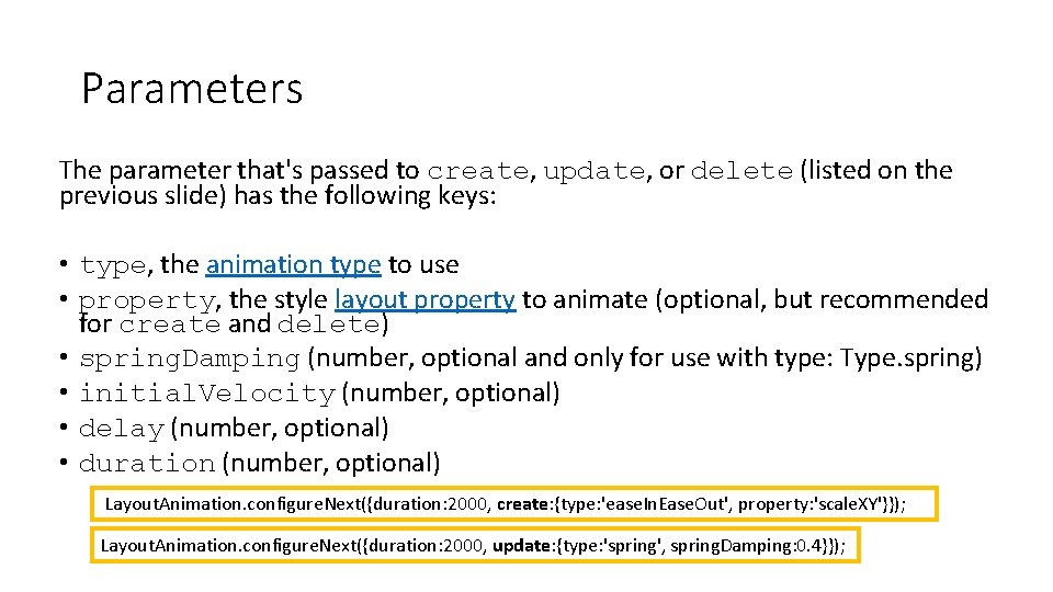 Parameters The parameter that's passed to create, update, or delete (listed on the previous