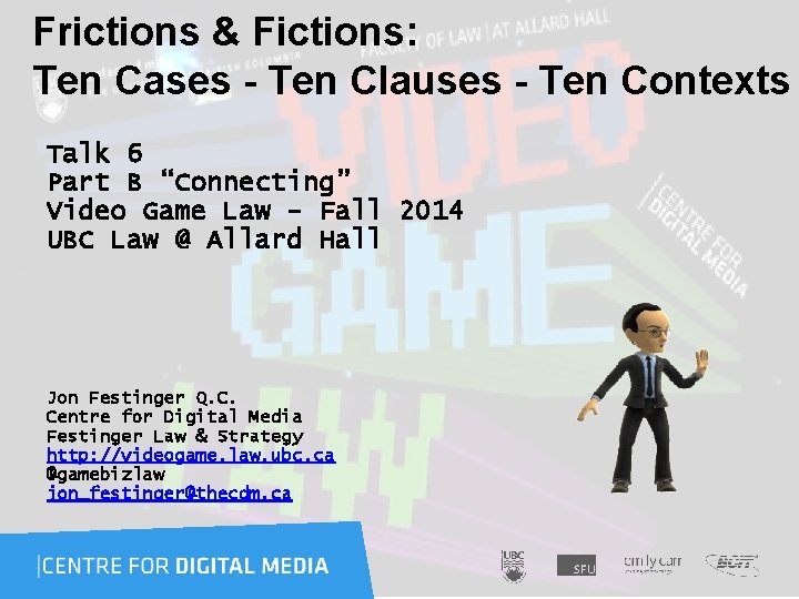 Frictions & Fictions: Ten Cases - Ten Clauses - Ten Contexts Talk 6 Part