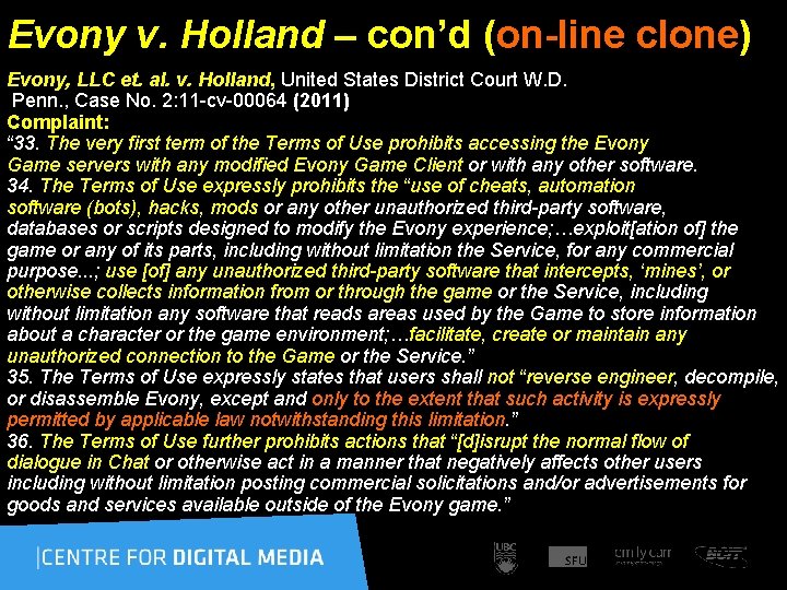 Evony v. Holland – con’d (on-line clone) Evony, LLC et. al. v. Holland, United